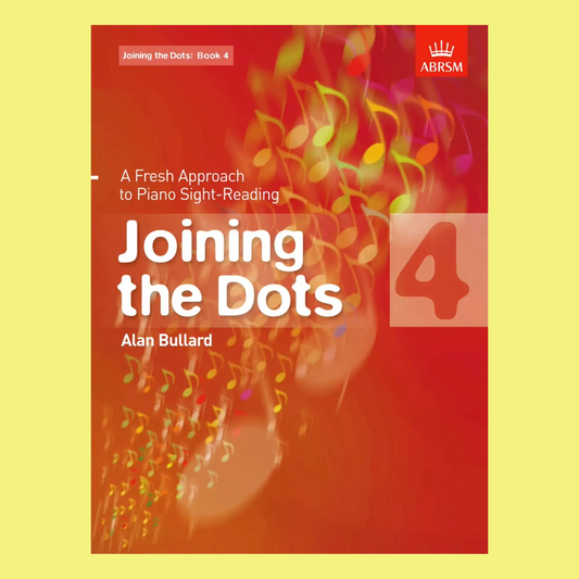 ABRSM Joining The Dots - Piano Book 4