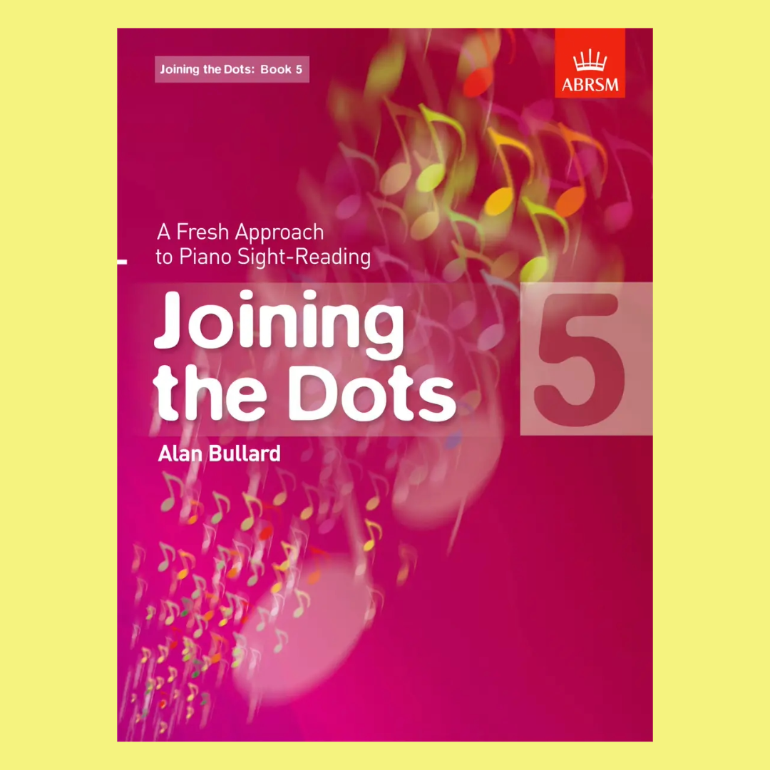 ABRSM Joining The Dots - Piano Book 5