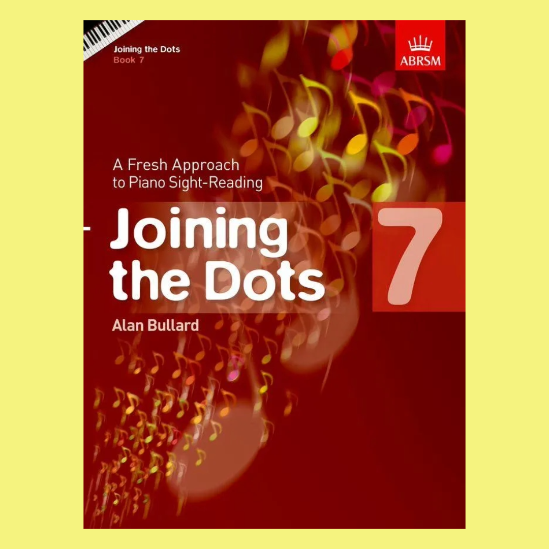 ABRSM Joining The Dots - Piano Book 7