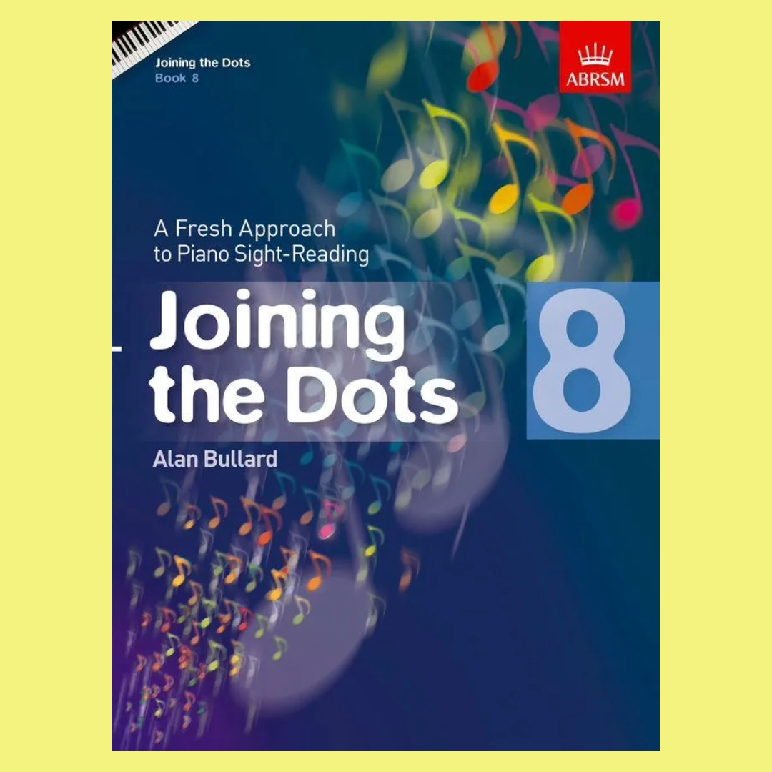 ABRSM Joining The Dots - Piano Book 8