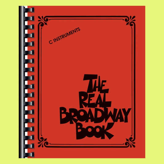 The Real Broadway Book C Instruments (Spiral Bound)