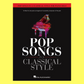 Pop Songs In A Classical Style For Piano Solo Book