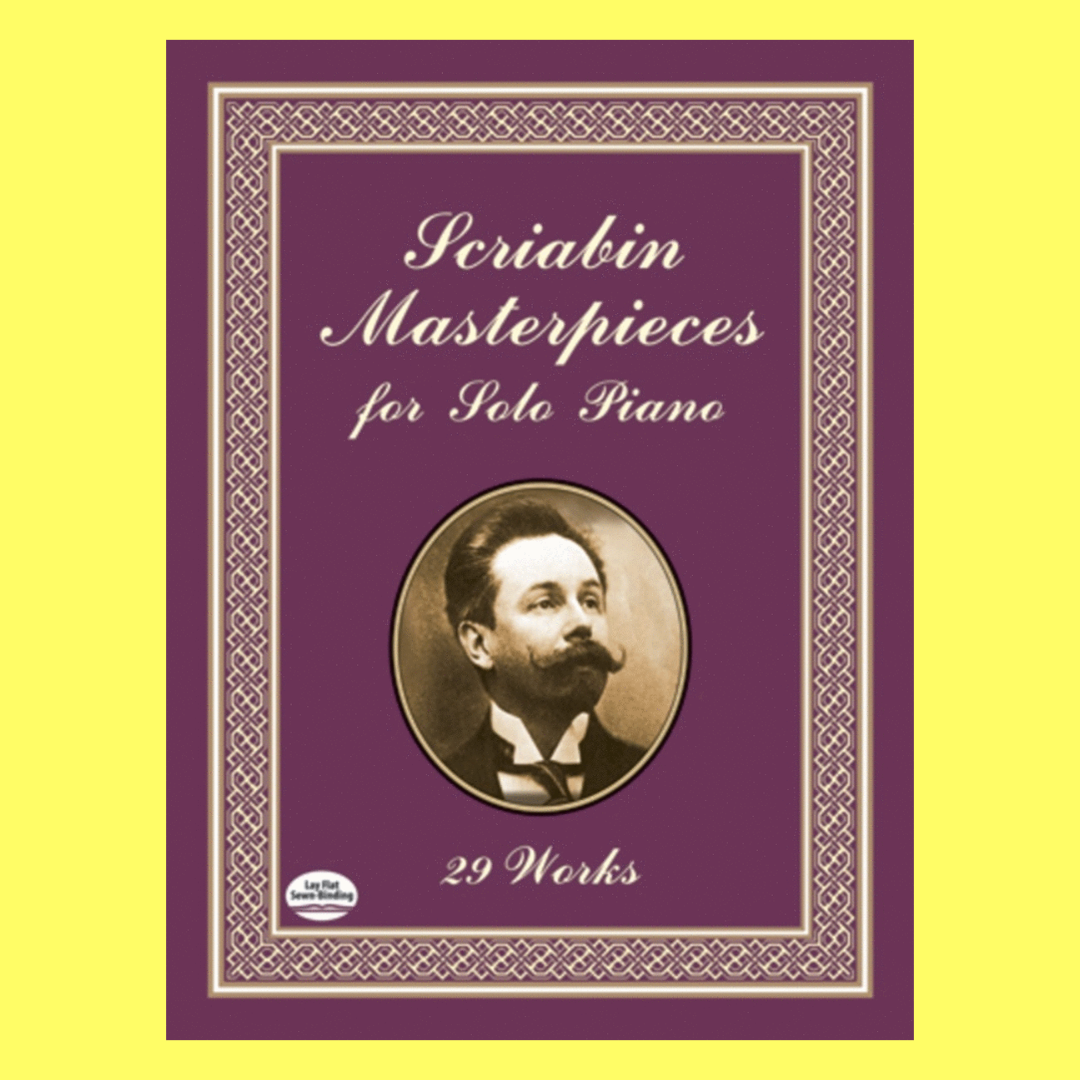 Scriabin Masterpieces For Solo Piano Book - 29 Works