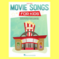 Movie Songs For Kids - Easy Piano Book