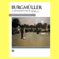 Burgmuller - 25 Progressive Pieces Op 100 Piano Book