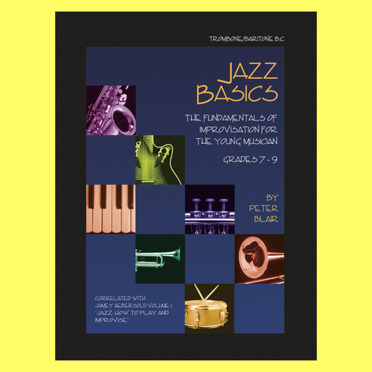 Jazz Basics - Trombone and Baritone B.C Book