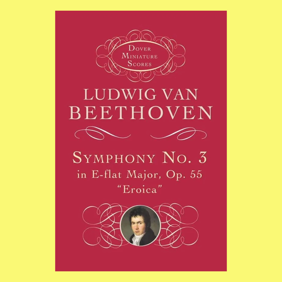 Beethoven - Symphony No 3 Op 55 Eroica Study Orchestra Score Book