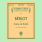 Beriot - Scene De Ballet Op 100 For Violin with Piano Accompaniment  Book