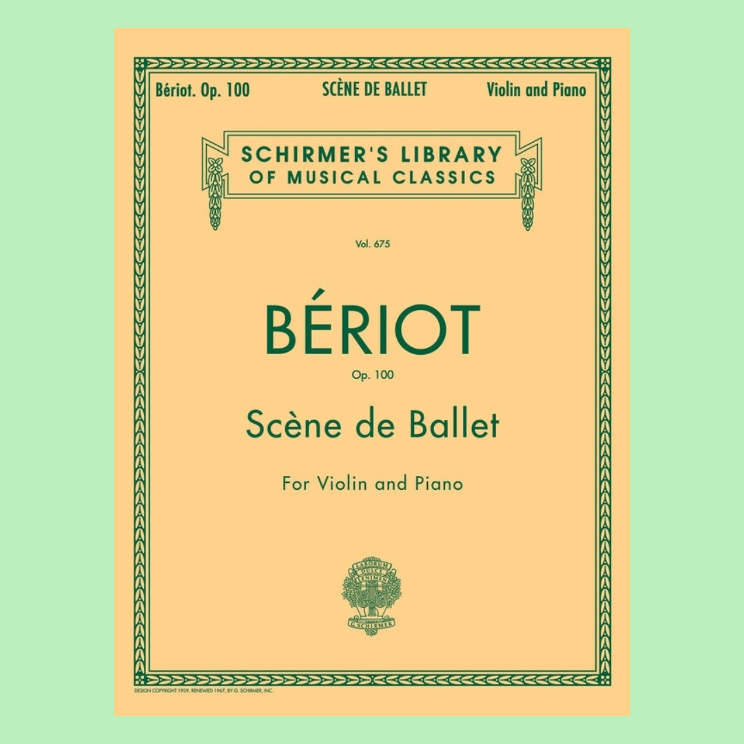 Beriot - Scene De Ballet Op 100 For Violin with Piano Accompaniment  Book