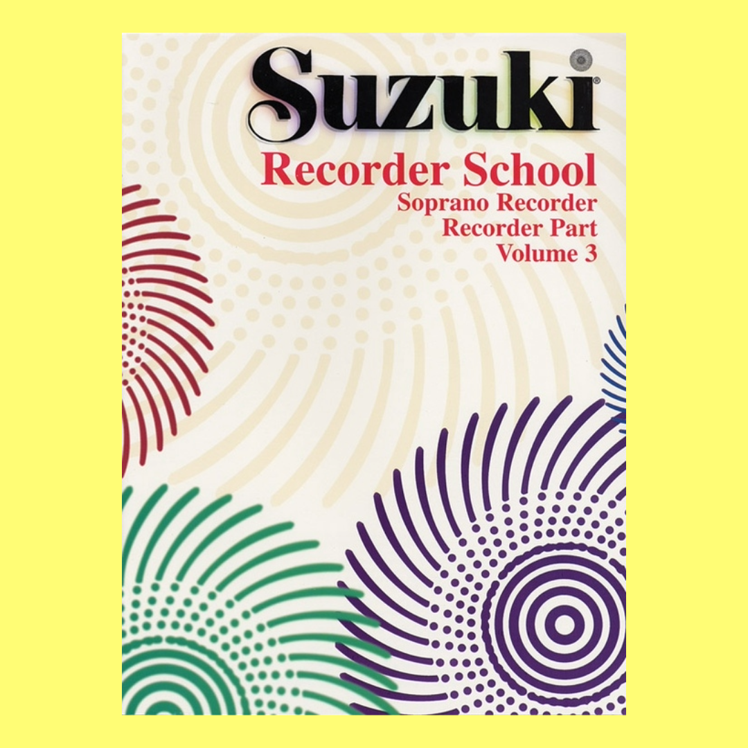 Suzuki Recorder School - Volume 3 Descant Recorder Part Book