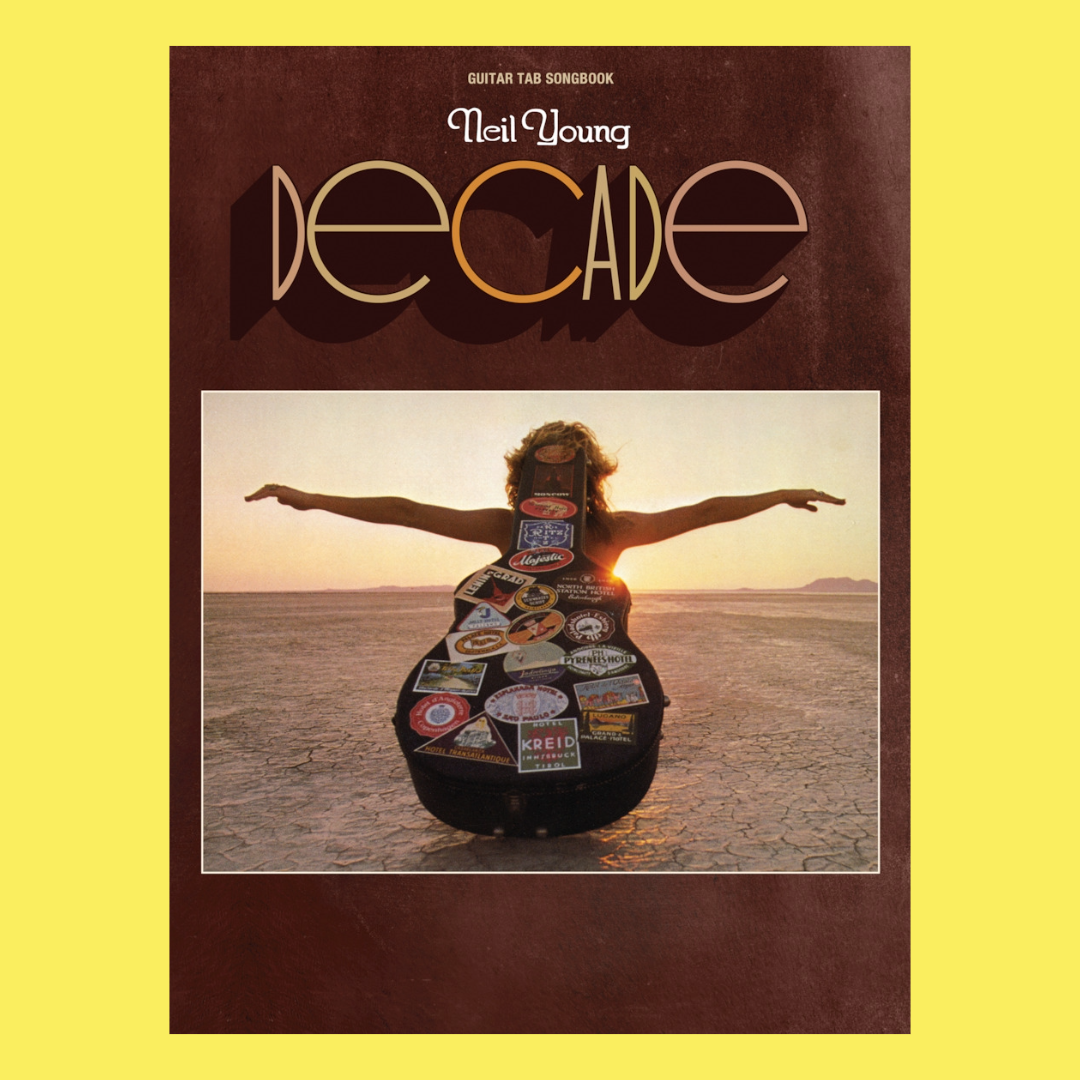 Neil Young - Decade Album Guitar Tab Book