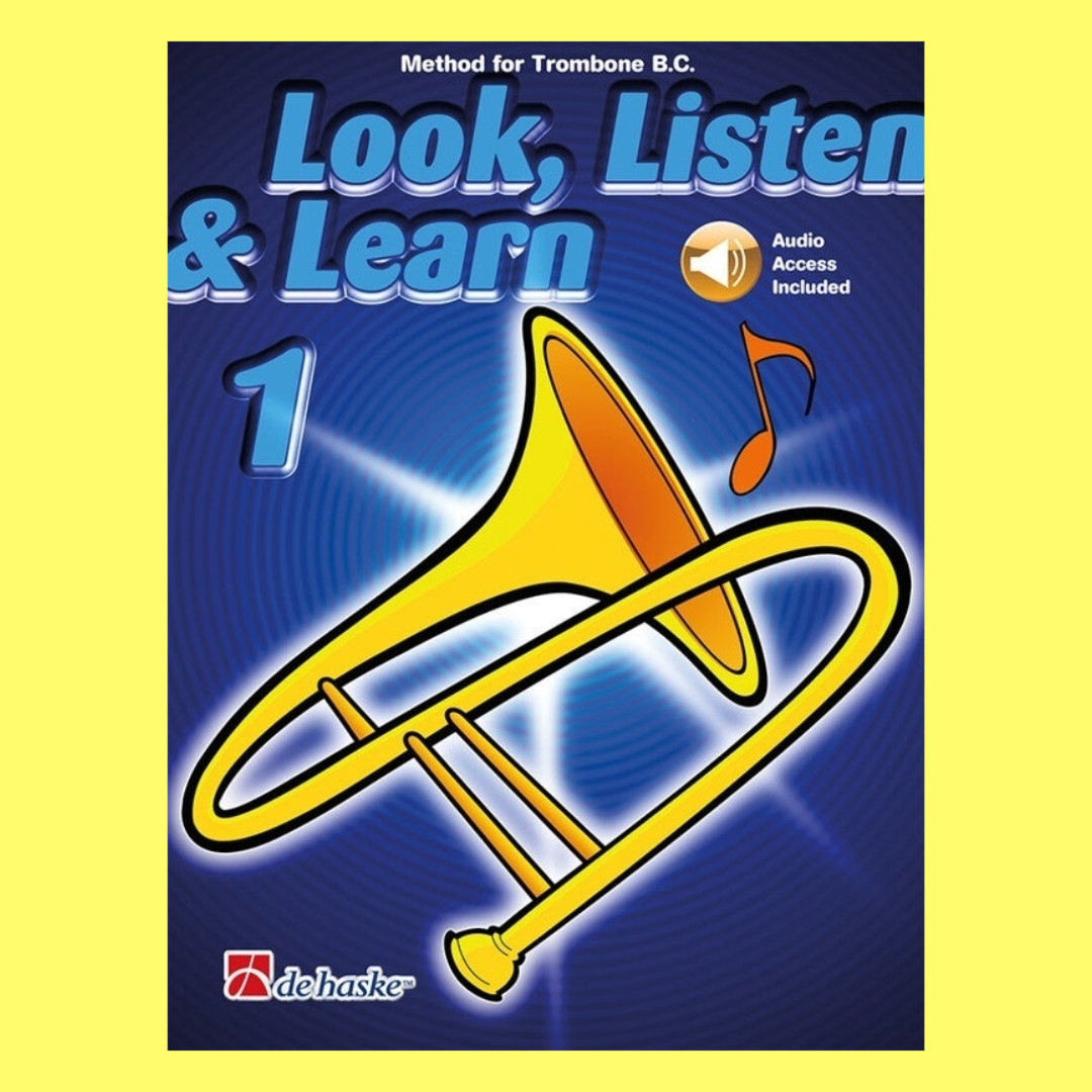 Look Listen & Learn 1 Trombone BC Book/Ola