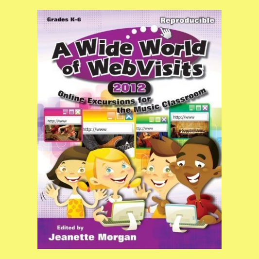 A Wide World Of Web Visits Book/Ola (Multifaceted Music Lessons For Grade 1-6)