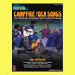 Campfire Folk Songs - Strum Sing Book with Chords and Lyrics