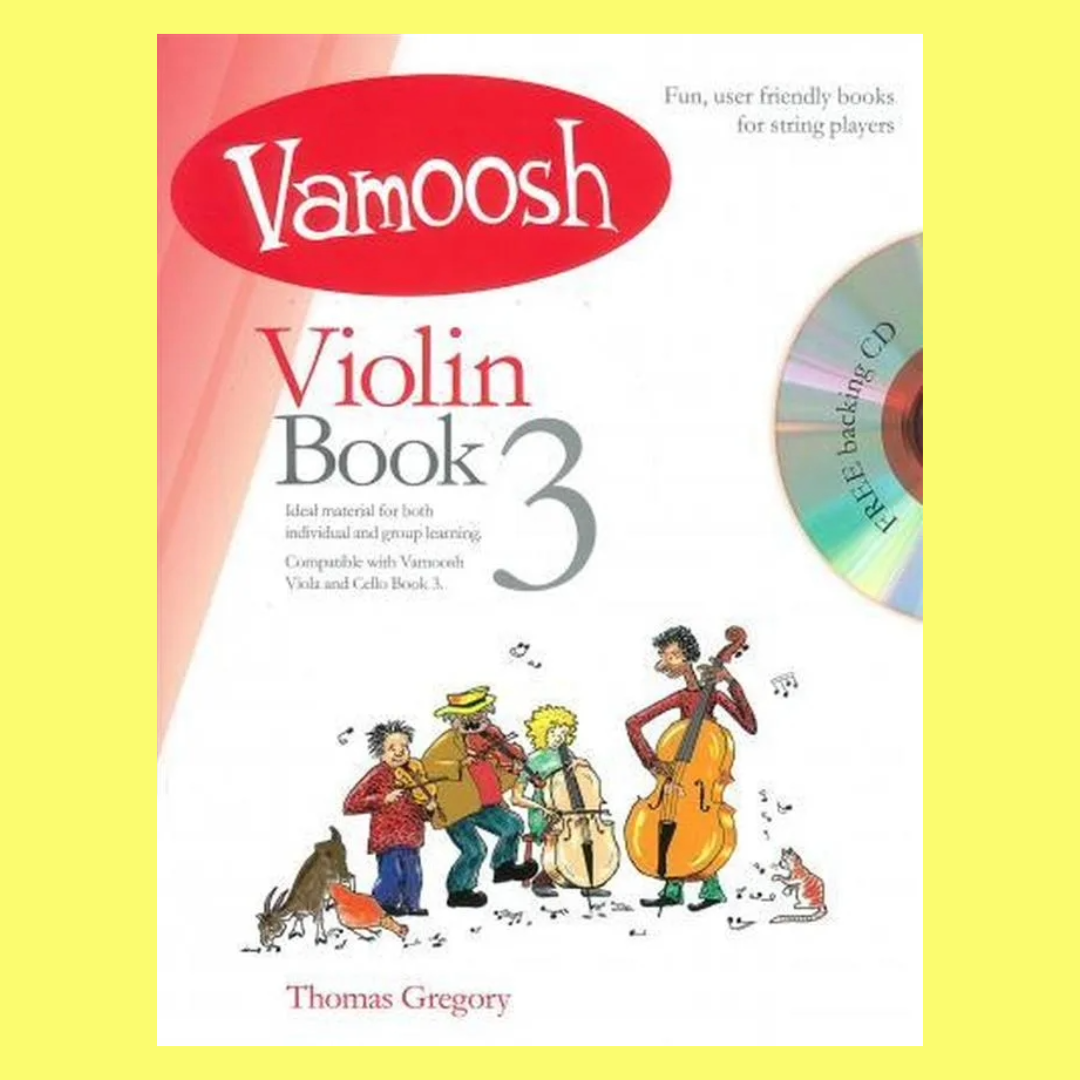 Thomas Gregory - Vamoosh Violin Book 3 (Book/Cd)