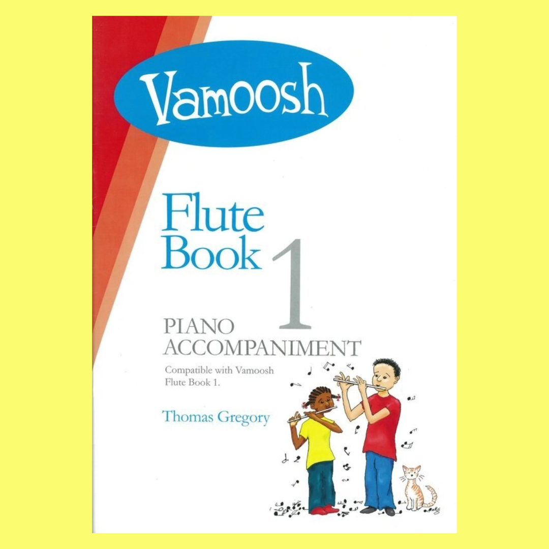 Thomas Gregory - Vamoosh Flute Piano Accompaniment -  Book 1