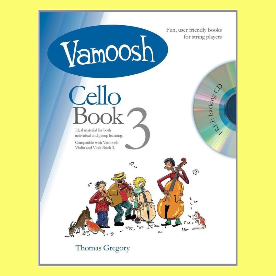 Thomas Gregory - Vamoosh Cello Book 3 (Book/Cd)