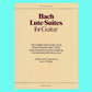 Bach Lute Suites For Guitar Book