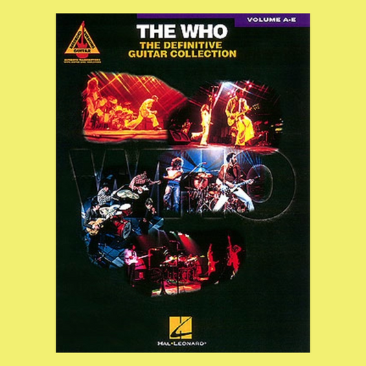 The Who - The Definitive Guitar Collection Volume A-E Guitar Tab Book