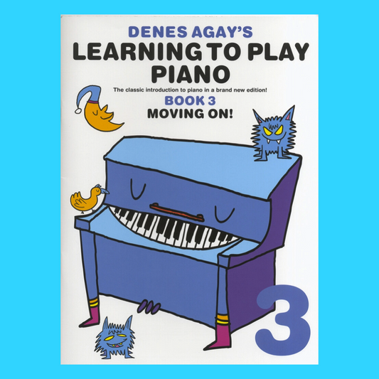 Denes Agay Learning to Play Piano -  Moving On Book 3