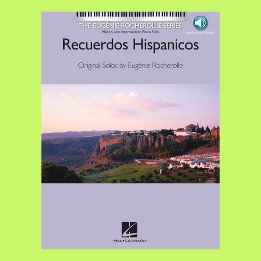 Recuerdos Hispanicos - Spanish Memories Original Solos by Eug‚Äö√Ñ√∂‚àö‚Ä†‚àö‚àÇ¬¨¬®¬¨¬©nie Rocherolle Book/Ola