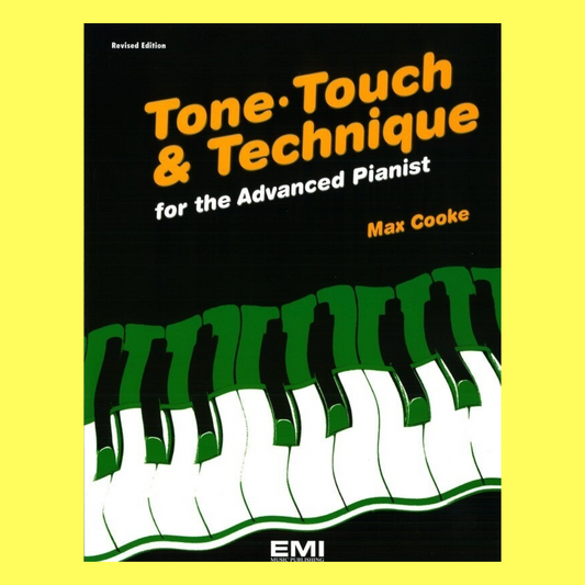 Tone, Touch & Technique for the Advanced Pianist Book (Revised Edition)