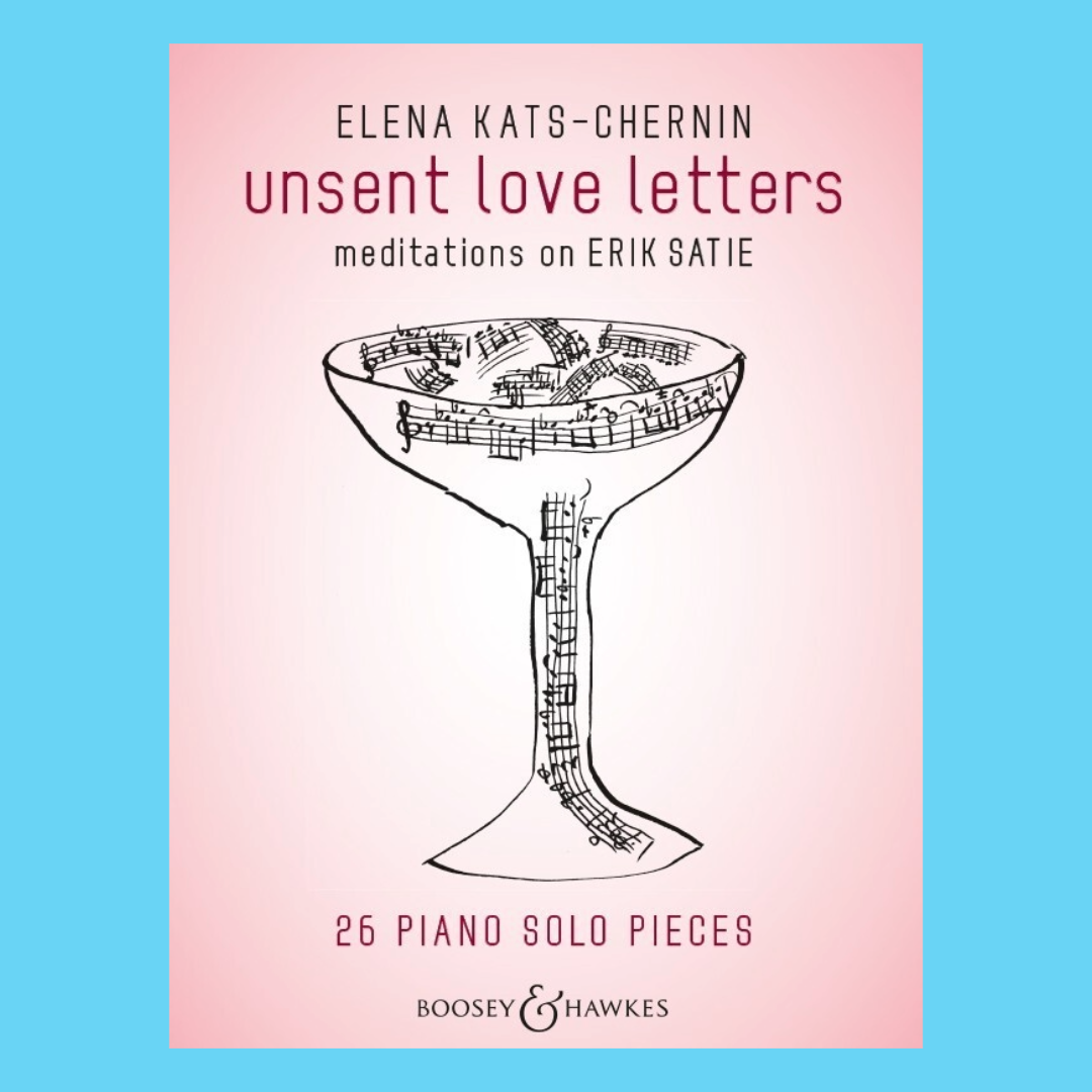 Elena Kats-Chernin: Unsent Love Letters Piano Songbook