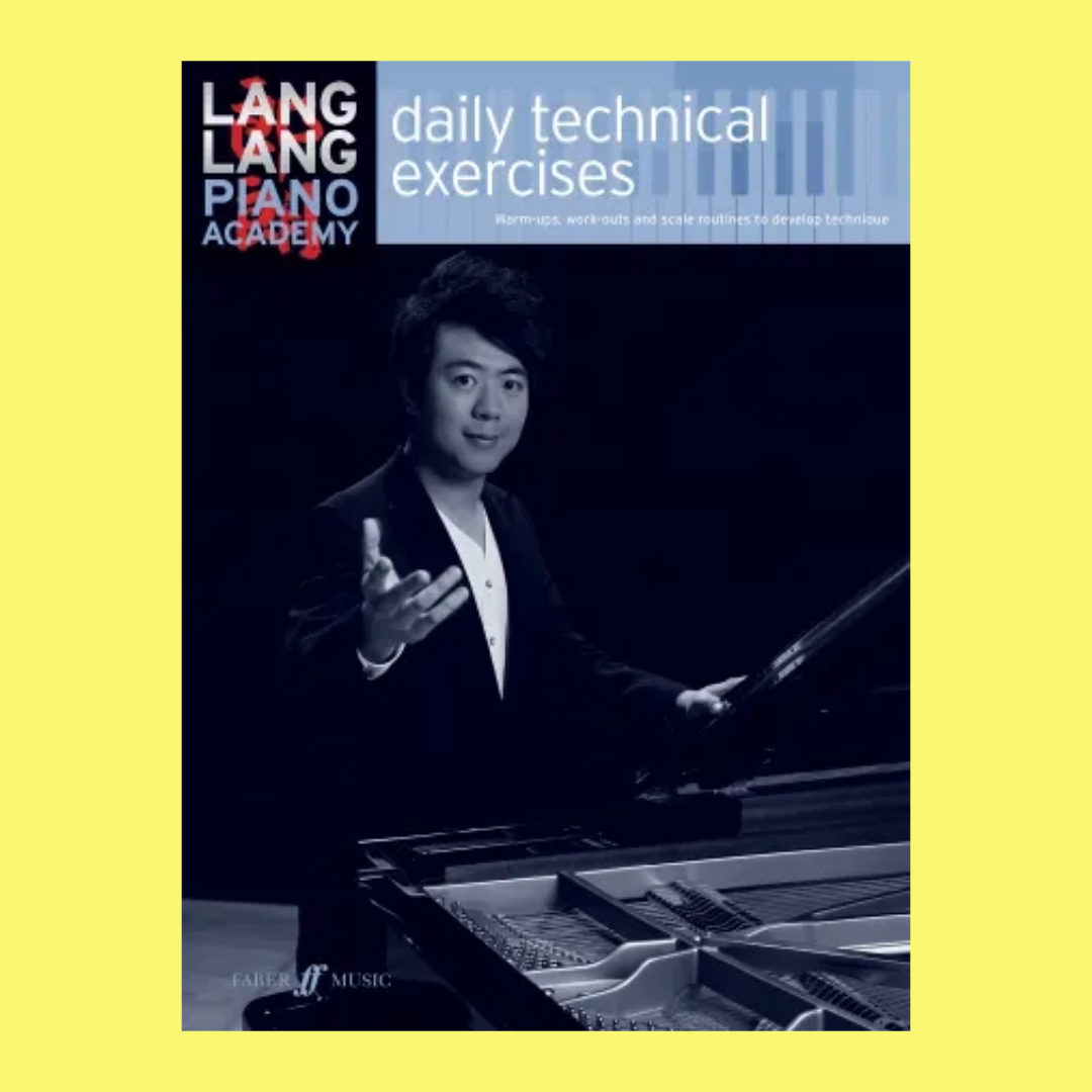 Lang Lang Piano Academy - Daily Technical Exercises Book