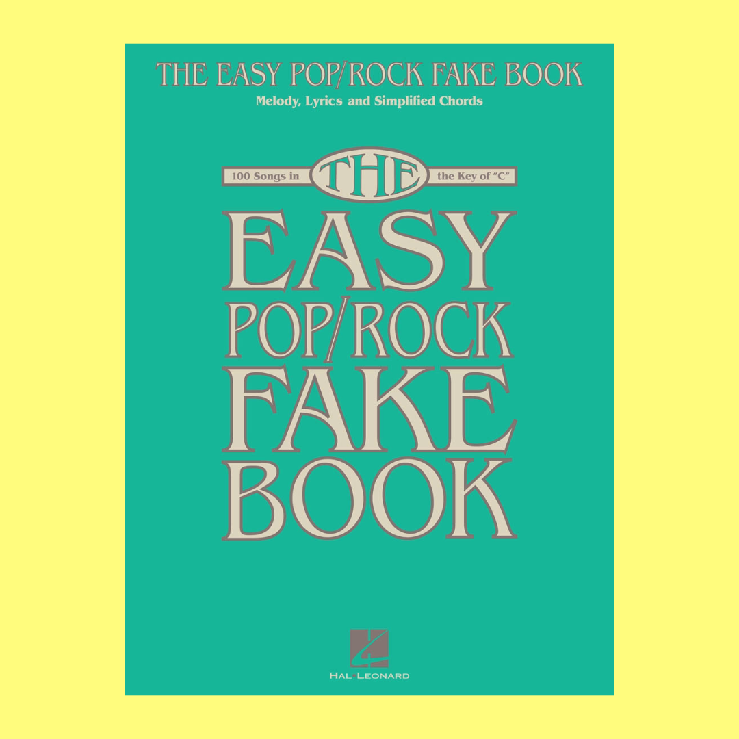 The Easy Pop/Rock Fake Book (100 Songs)