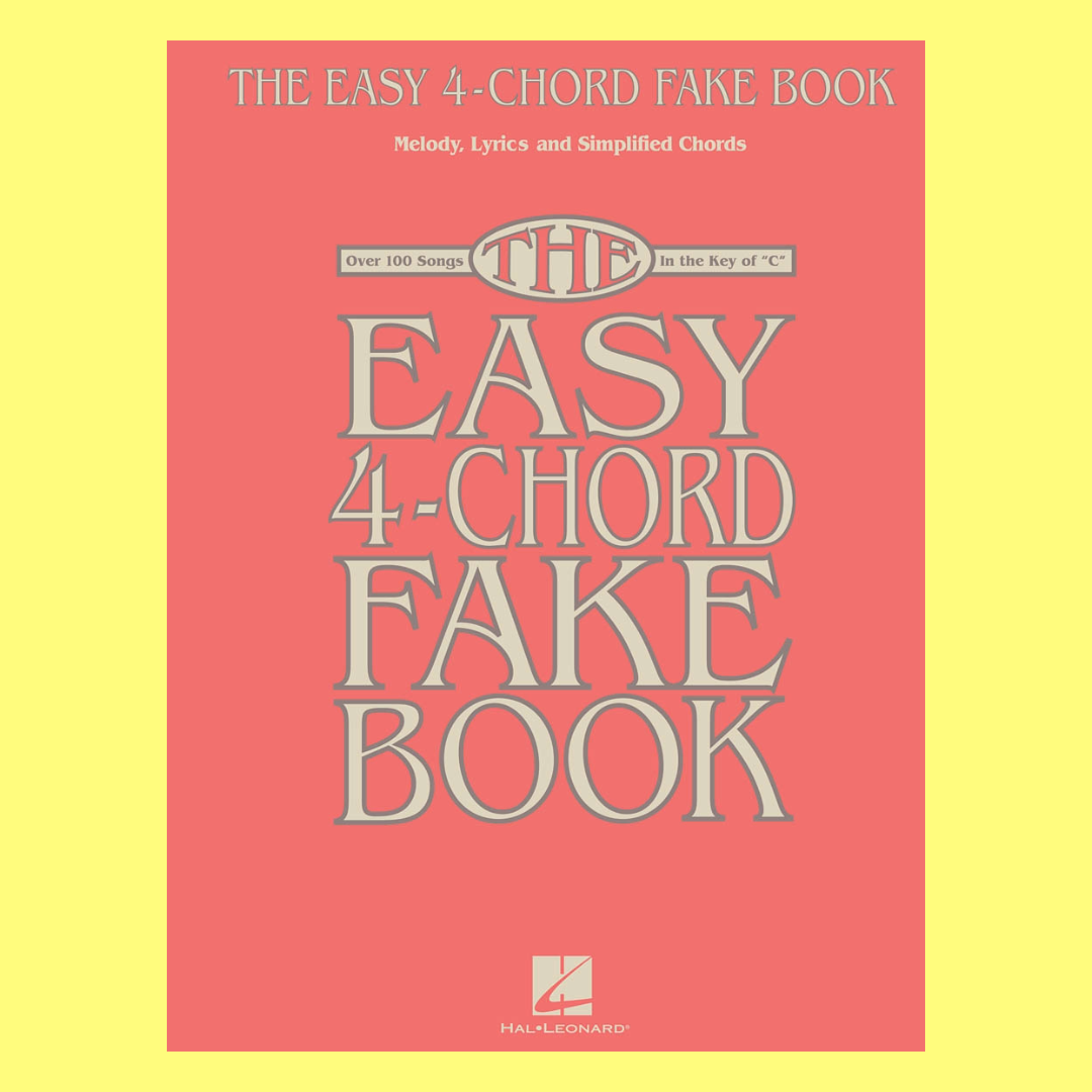 Easy 4 Chord Fake Book For C Instruments  (100 Songs)