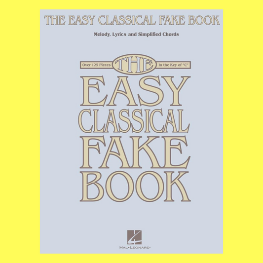 Easy Classical Fake Book For C Instruments (127 Songs)