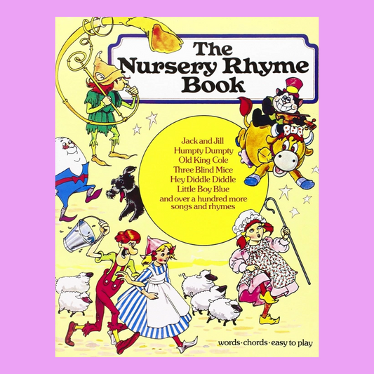 The Nursery Rhyme PVG Songbook (100 Songs)