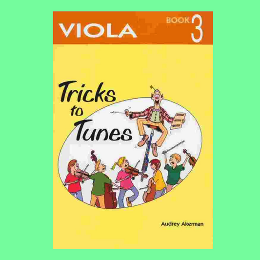 Tricks To Tunes - Viola Book 3