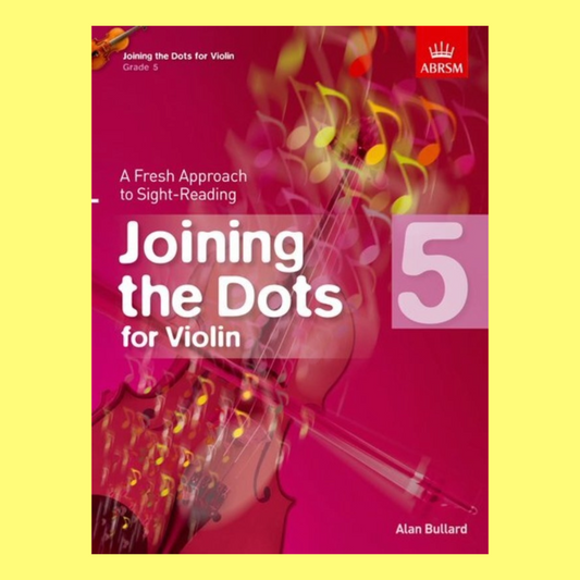 ABRSM Joining The Dots For Violin - Book 5