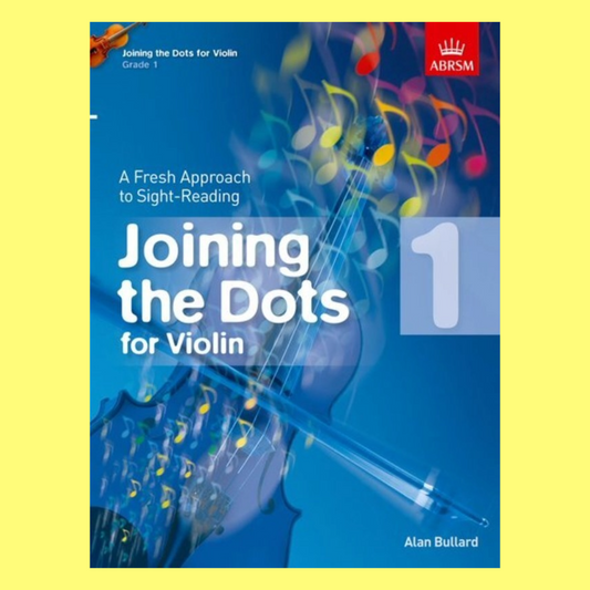 ABRSM Joining The Dots For Violin - Book 1