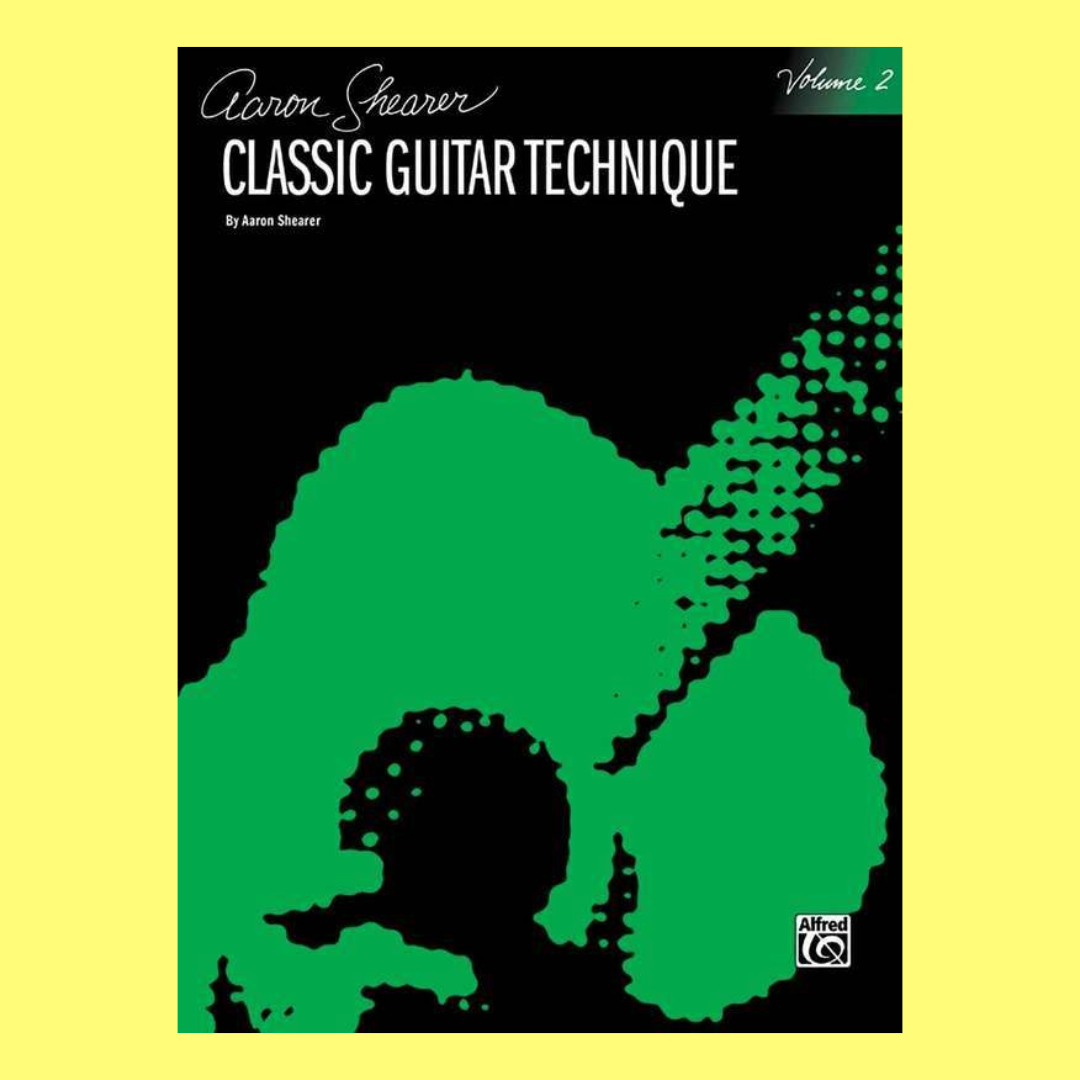 Shearer - Classic Guitar Technique Volume 2 Book (Shearer Series)