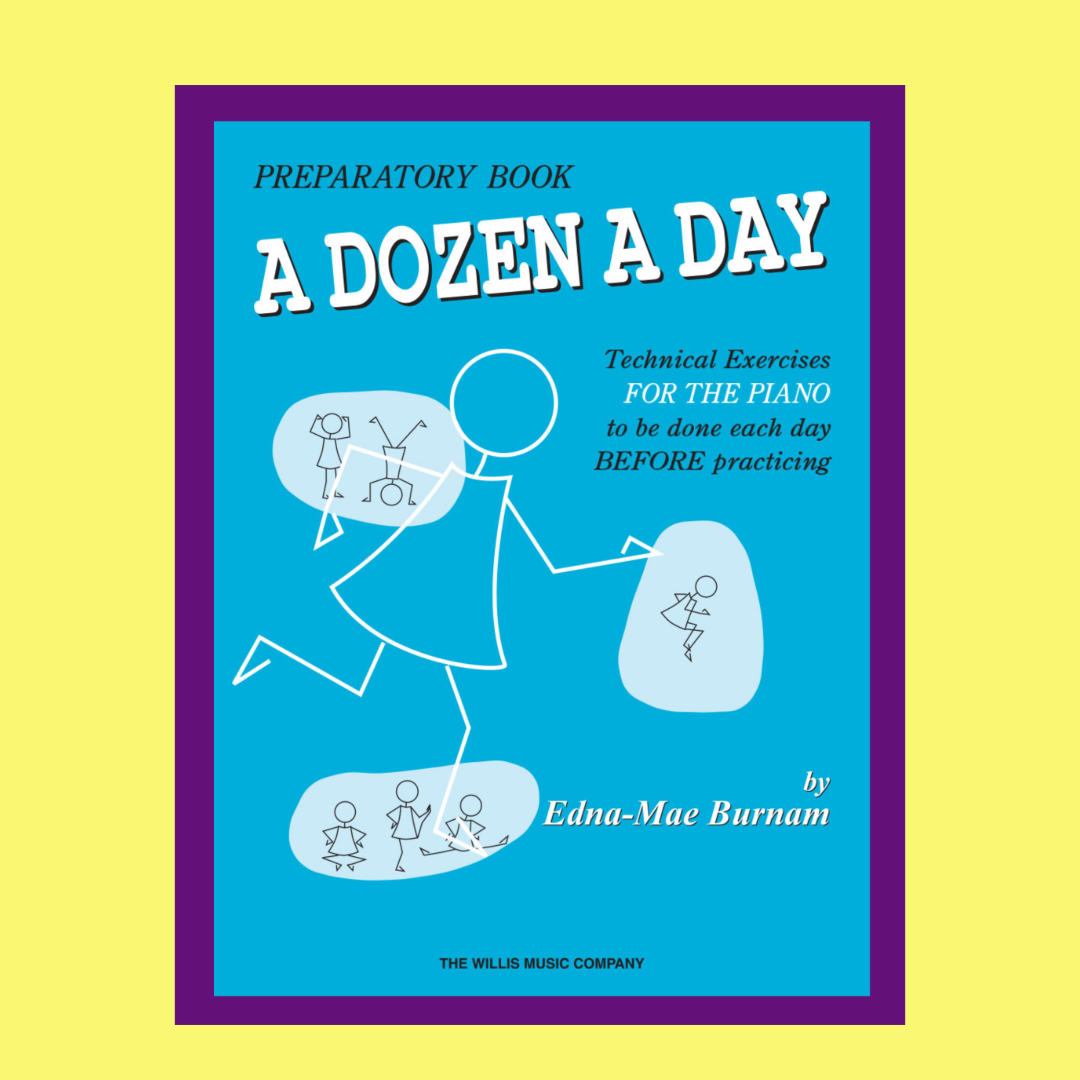 A Dozen A Day For The Piano - Preparatory Book