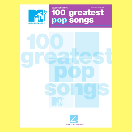 MTV 100 Greatest Pop Songs Easy Guitar with Tab Book