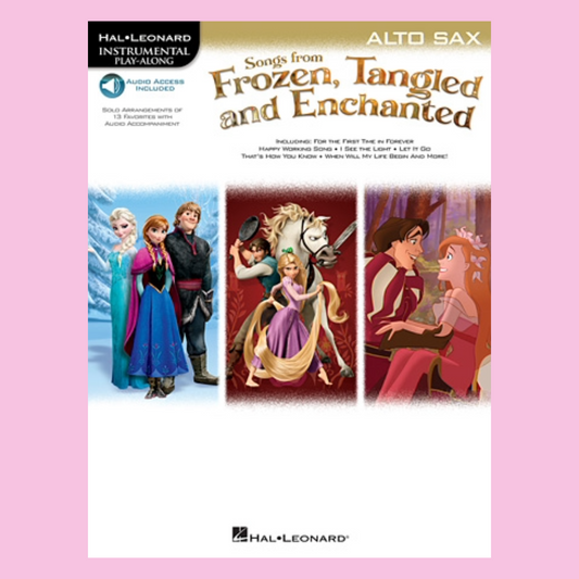 Songs From Frozen, Tangled, & Enchanted Alto Saxophone Book/Ola