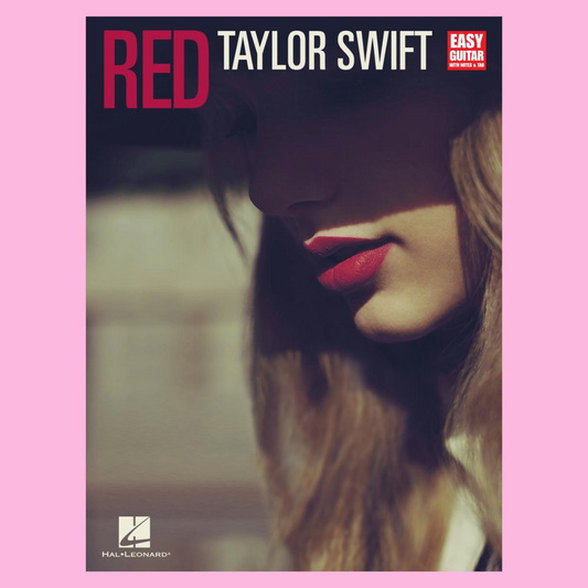 Taylor Swift - Red Easy Guitar Notes & Tab Songbook