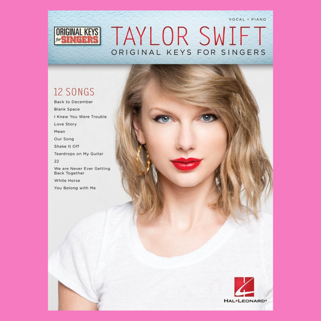 Taylor Swift Original Keys For Singers - Piano & Vocal Songbook