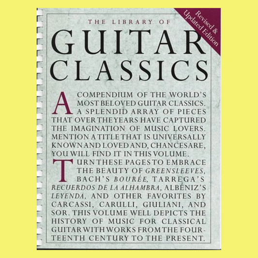 Library Of Guitar Classics Book (Revised and Updated Edition)