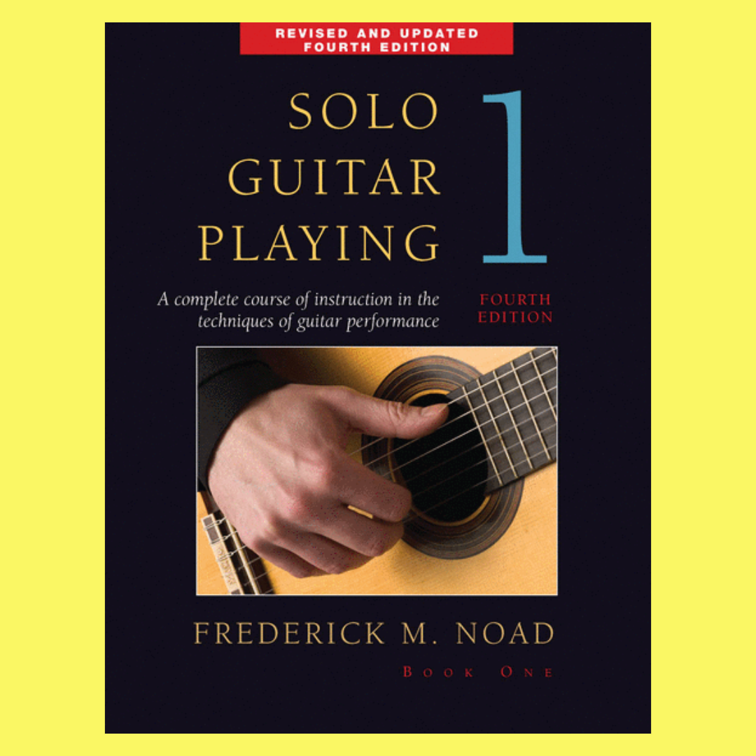 Frederick N. Noad - Solo Guitar Playing Book 1 (4th Edition)