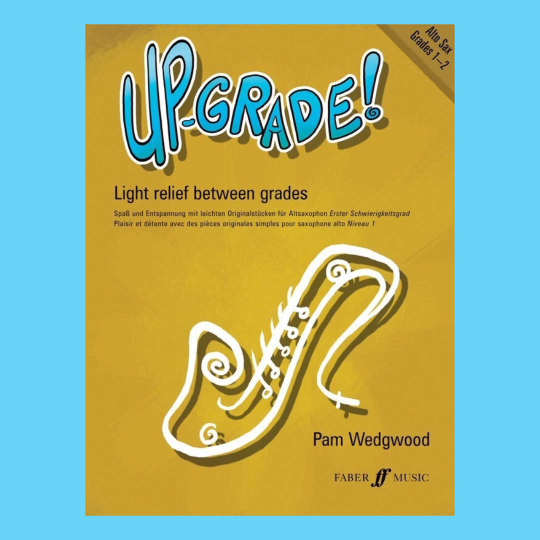 Up Grade - Alto Saxophone Grade 1-2 Book