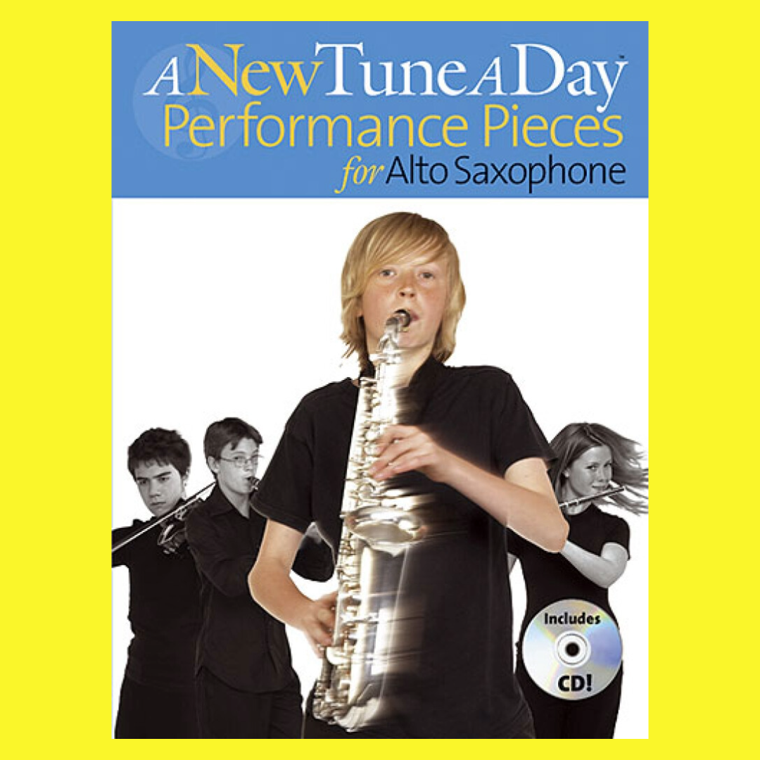 A New Tune A Day- Alto Saxophone Performance Pieces Book/Cd (66 Songs)