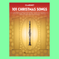 101 Christmas Songs For Clarinet Book