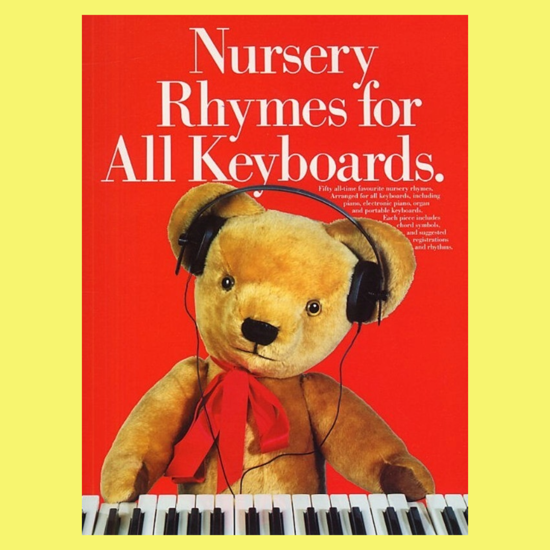 Nursery Rhymes For All Keyboards PVG Songbook