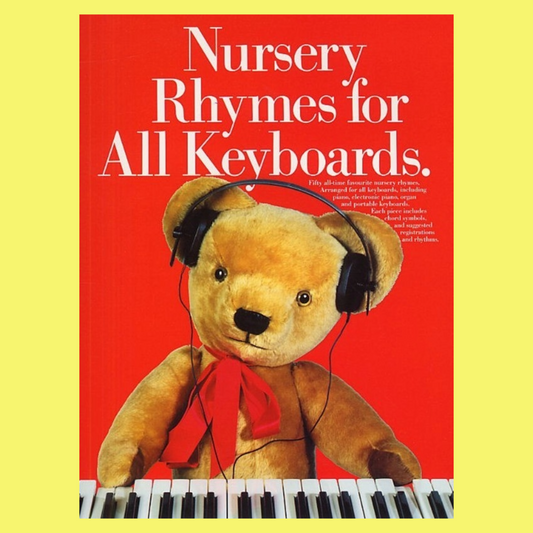 Nursery Rhymes For All Keyboards PVG Songbook