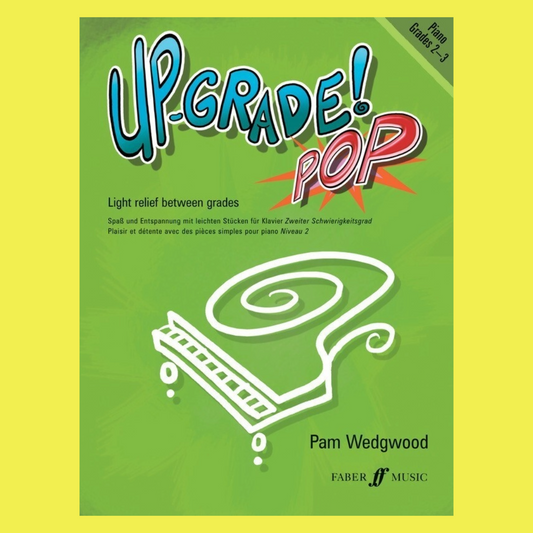 Up Grade Pop - Piano Grade 2-3 Book