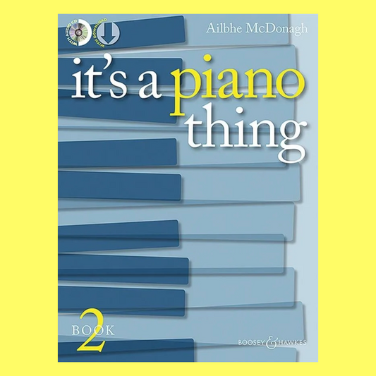 Ailbhe McDonagh - Its A Piano Thing Book 2/Cd (Grades 3-5)